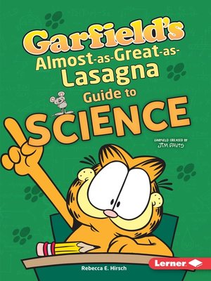 cover image of Garfield's Almost-as-Great-as-Lasagna Guide to Science